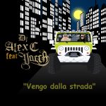 DJ ALEX C pubblica il video di “Vengo dalla strada” ft. Vacca, disponibile in free download