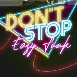 Don’t Stop il nuovo video degli Easy Funk