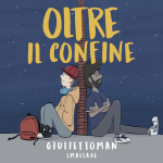 GIULIETTOMAN – OLTRE IL CONFINE (Redgoldgreen Label)