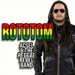 ACSEL & The Reggae Rebel Band – Rototom (Redgoldgreen label)