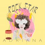 “Rockstar”: Adriana si muove tra soul, funk e rap su una produzione di Apoc
