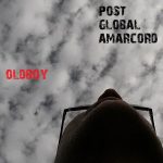 Old Boy – “Post Global Amarcord” un EP per gli amanti della #OldSchool!