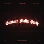 “Santana Mafia Party”: i giovani Santana Moe tornano con il loro terzo progetto ufficiale