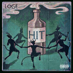 “HIT” è il primo singolo estratto dal nuovo disco di Loge!