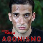 Doctor Marla pubblica il disco Agonismo