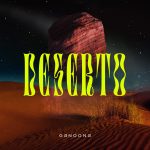 ll rapper Ganoona presenta il nuovo singolo “Deserto”