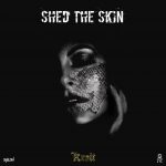 “Shed The Skin” è il nuovo singolo di Krait!