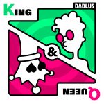“King & Queen” è il nuovo singolo di Dabluz!