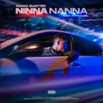 “Ninna Nanna” è il nuovo singolo di Adam Baster