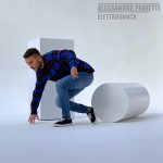 “Elettroshock” il nuovo singolo di Alessandro Proietti da venerdì 12 novembre