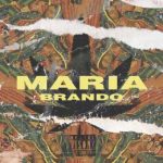 BRANDO “Maria” è il singolo che anticipa il primo album del rapper emiliano