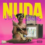 “Nuda”: provocante e liberatoria, Lina Simons è la nuova voce della black music in Italia