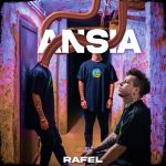 RAFEL presenta “ANSIA”: il nuovo singolo disponibile in digitale e su YouTube