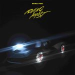 MIKE FOX feat. Kustosza “Moving fast”  è il nuovo singolo del rapper romagnolo