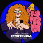 ROSSELLA ESSENCE: la producer continua il suo progetto discografico coinvolgendo Villabanks, Vegas Jones e Smeia in “Profesora”